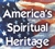Picture of Americas Spiritual Heritage