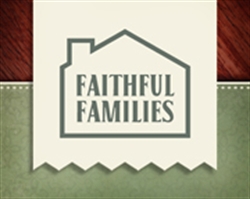 Picture of Faithful Families
