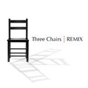 Picture of Three Chairs / Remix