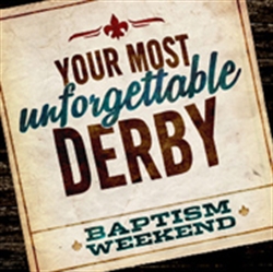 Picture of Your Most Unforgettable Derby Baptism Weekend