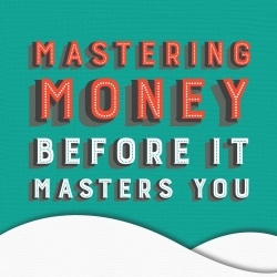Picture of Mastering Money Before It Masters You