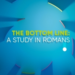 Picture of Bottom Line A Study in Romans