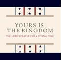 Picture of Yours is the Kingdom 