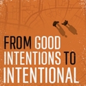 Picture of From Good Intentions to Intentional