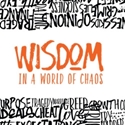 Picture of Wisdom in a World of Chaos