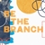 Picture of Be the Branch