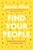Picture of Find Your People