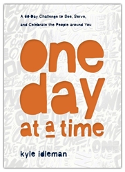 Picture of One Day at a Time: A 60-Day Challenge to See, Serve, and Celebrate the People Around You